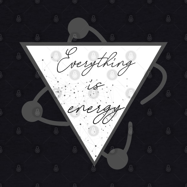 Everything is energy by Roqson